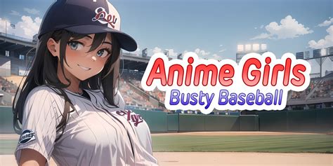 game of busty|Anime Girls: Busty Baseball Reviews